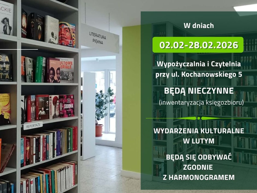 Wypożyczalnia i Czytelnia nieczynne w lutym