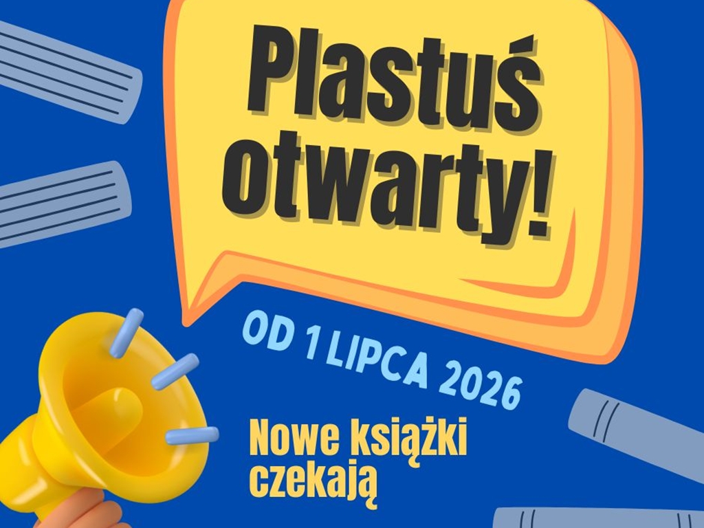 Otwieramy „Plastusia”!