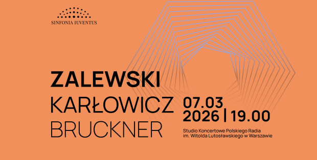 Zalewski | Karłowicz | Bruckner