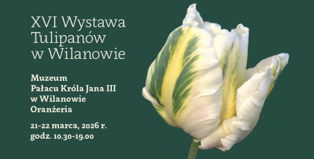Serdecznie zapraszamy na XVI Wystawę Tulipanów, która odbędzie się 21–22 marca 2026 roku, w pierwszy weekend kalendarzowej wiosny.