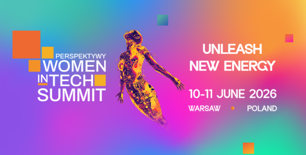Energia jest w nas! Zapraszamy na Perspektywy Women in Tech Summit 2026 − największe wydarzenie technologiczne dla kobiet w Europie