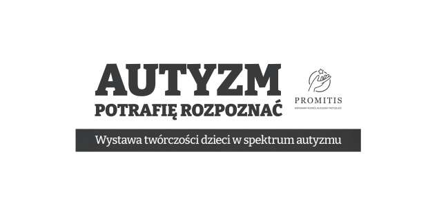 Kampania "Autyzm Potrafię Rozpoznać"