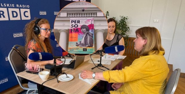 Kobiety, które (nie) zapisały się w historii. Polskie Radio RDC na Festiwalu Sztuki Kobiet PERSONA. Posłuchaj rozmów