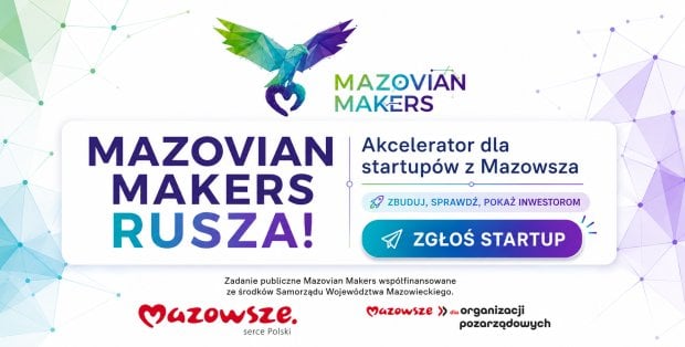 MAZOVIAN MAKERS, CZYLI PUNKT PRZEŁOMOWY DLA TWOJEGO STARTUPU