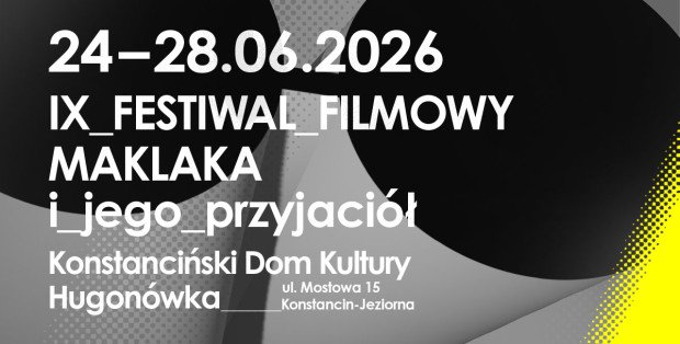 IX Festiwal Filmowy Maklaka i Jego Przyjaciół: święto humoru, ironii i miłości do kina w Konstancinie-Jeziornie