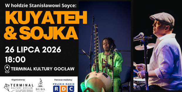 Już 26 lipca w Terminalu Kultury Gocław odbędzie się wyjątkowe wydarzenie - koncert w hołdzie Stanisławowi Soyce w wykonaniu Buby Badjie Kuyateh & Kuby Sojki