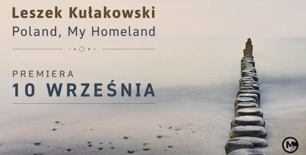 CD „Leszek Kułakowski Poland, My Homeland”.