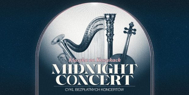 Midnight Concerts | Klasyka na koszykach