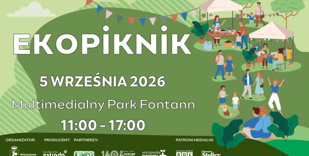 Ekopiknik w Multimedialnym Parku Fontann! Sobota, 5 września 2026, g. 11:00 – 17:00