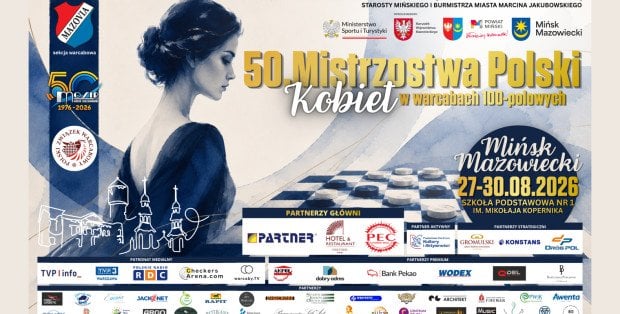 50. Mistrzostwa Polski Kobiet w Warcabach Stupolowych w Mińsku Mazowieckim