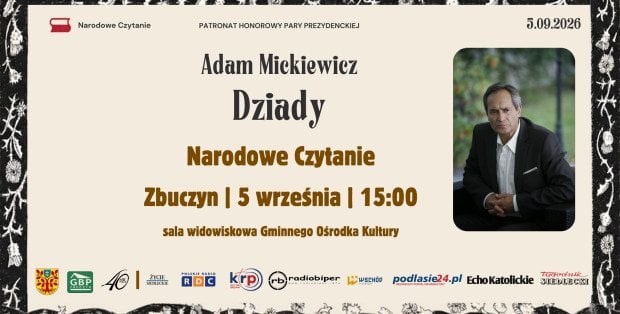 Już w najbliższą sobotę Narodowe Czytanie. W gminie Zbuczyn, po raz 10! Z gościnnym udziałem Jerzego Zelnika.