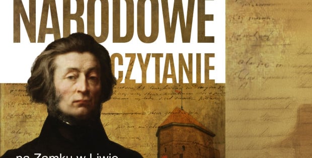 Narodowe czytanie na Zamku w Liwie - ,,Dziady" Adama Mickiewicza