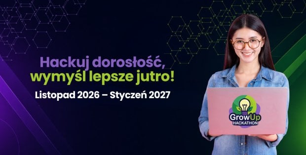 Koniec z bezmyślnym scrollowaniem. Młodzi biorą technologię w swoje ręce – rusza GrowUp Hackathon 2026