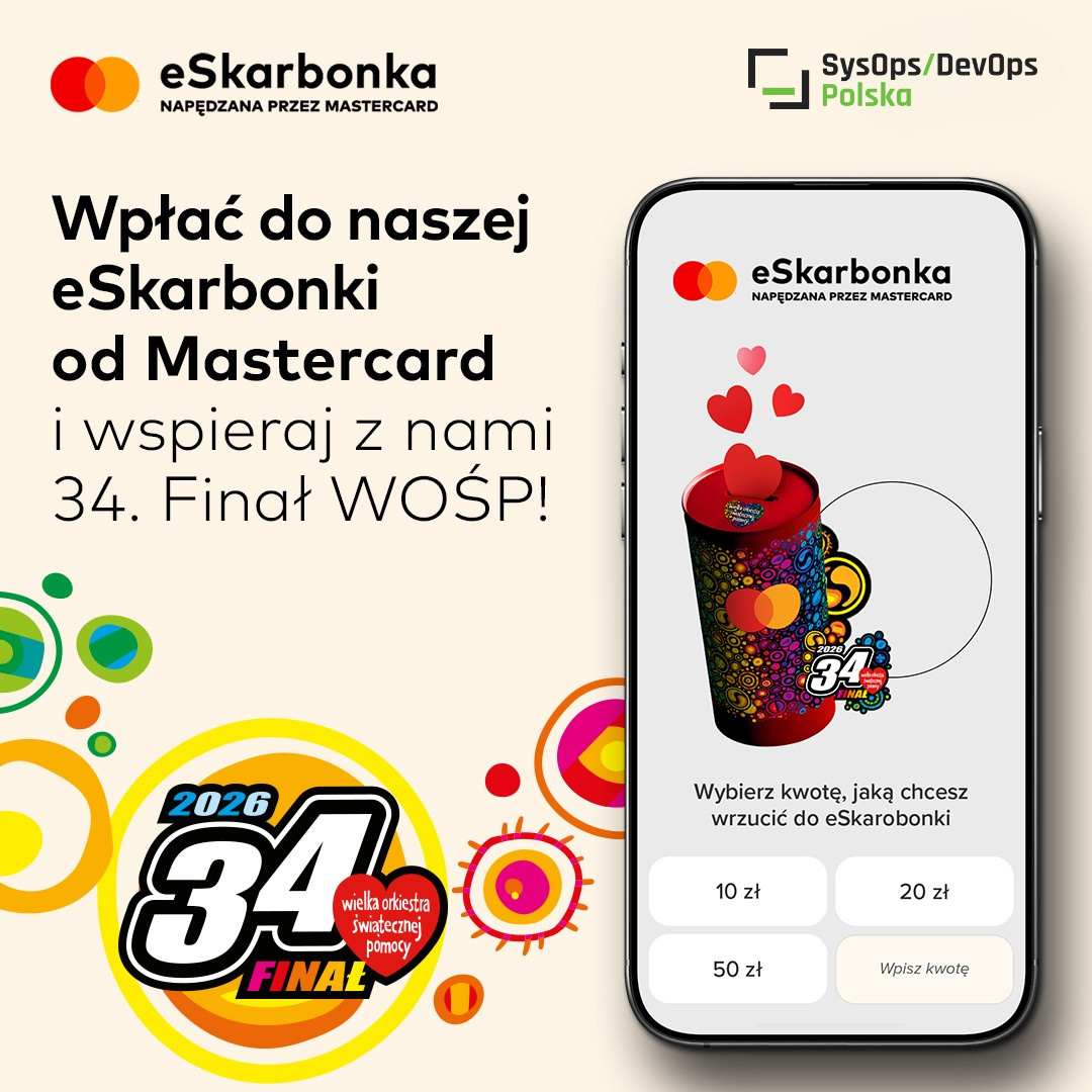 Dołącz do 34. Finału WOŚP z Fundacją SysOps/DevOps Polska! ❤️