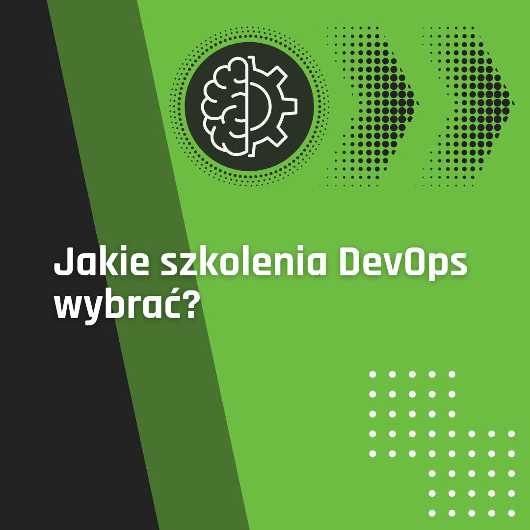 Jakie szkolenia DevOps wybrać?