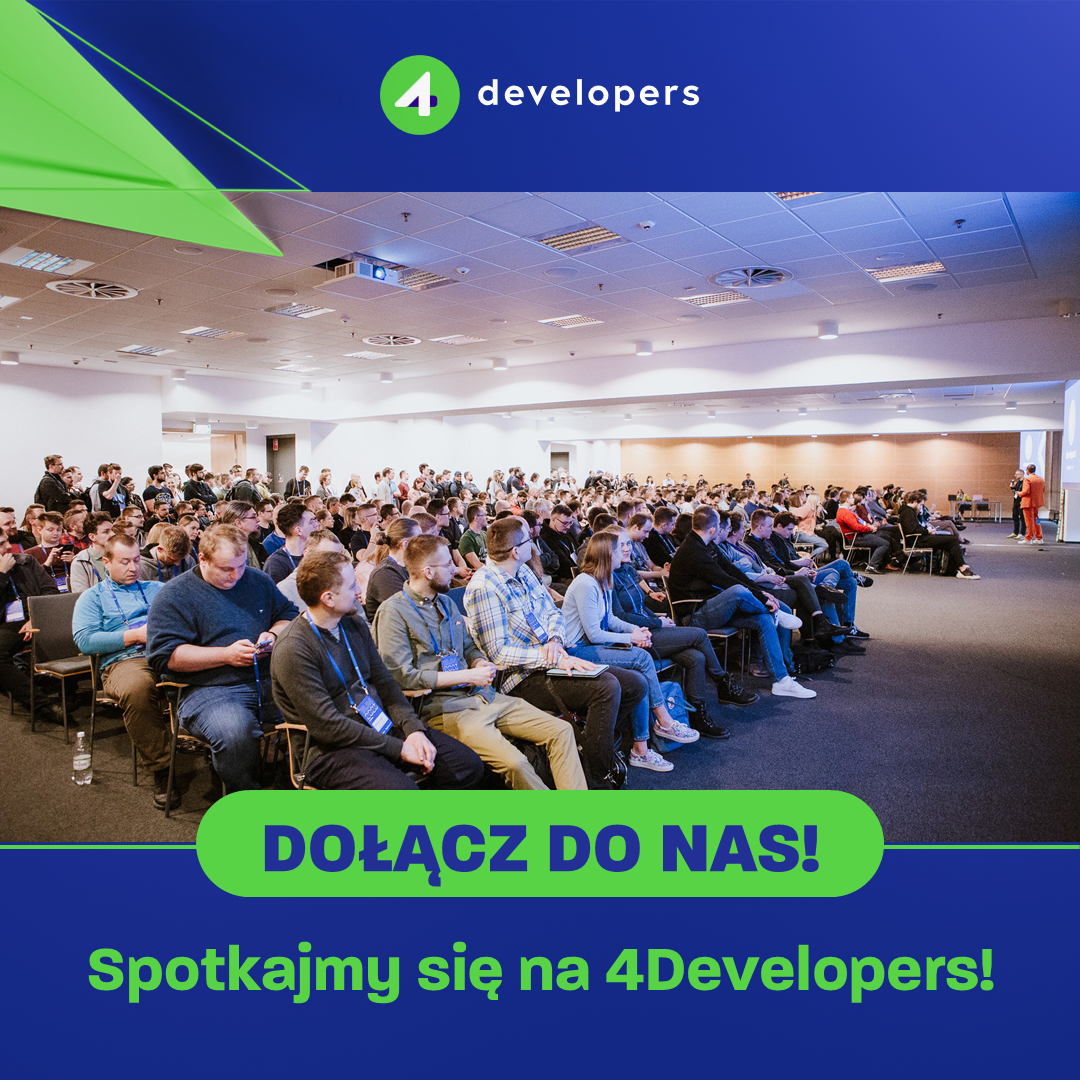 4Developers 2026 – wielkie święto technologii w Warszawie!