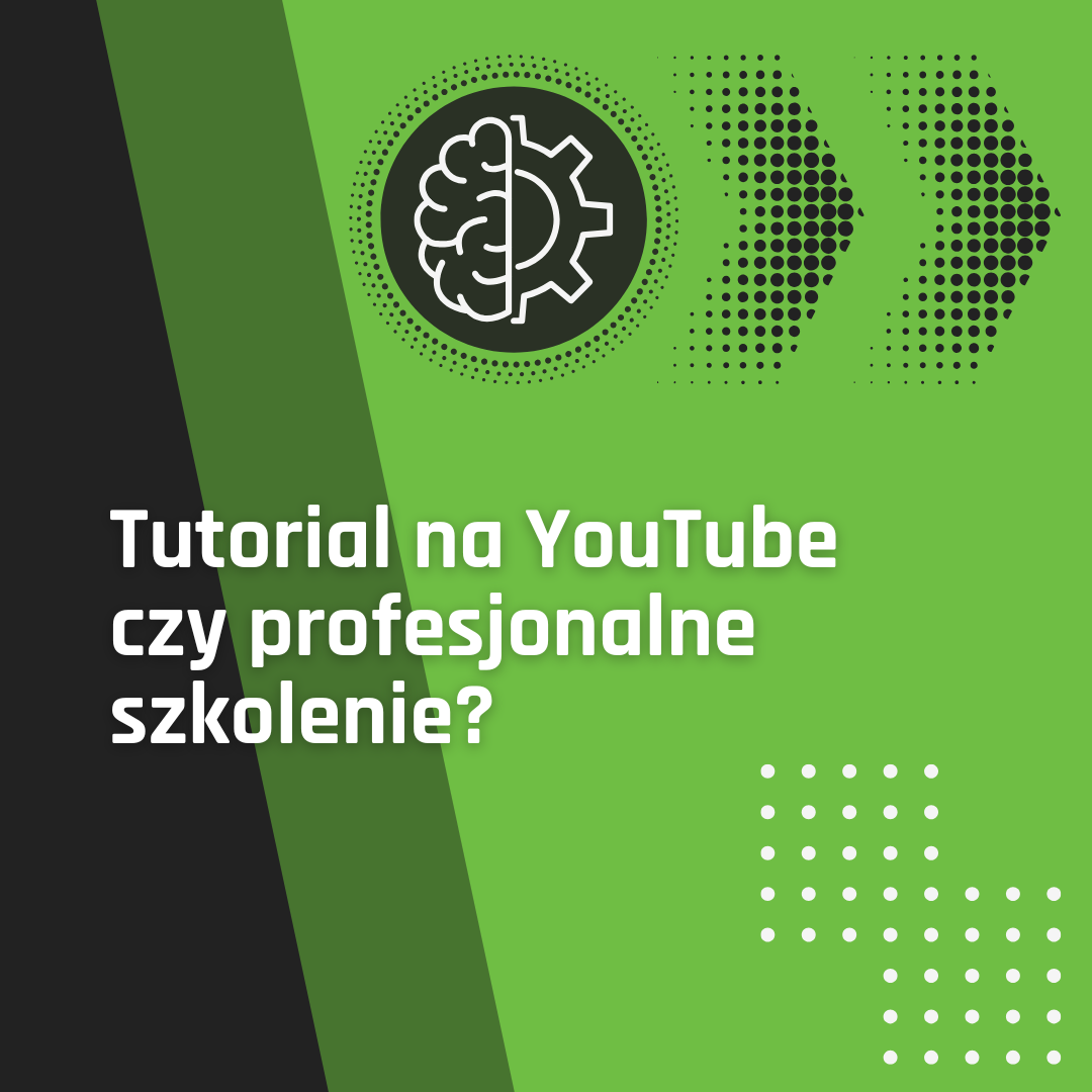 Tutorial na YouTube czy profesjonalne szkolenie?