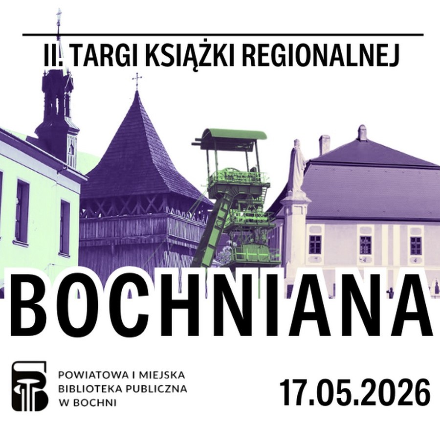 Trwają zgłoszenia do II Targów Książki Regionalnej „Bochniana”