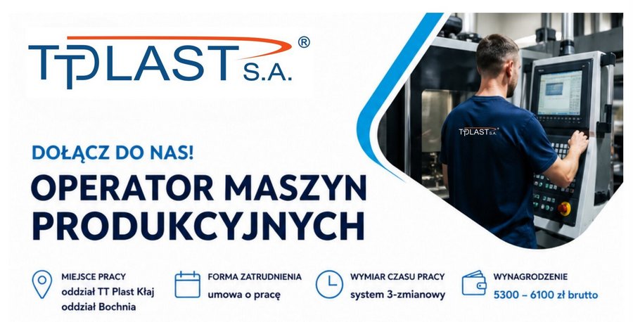 🔸 PRACA w TT PLAST: Operator maszyn produkcyjnych