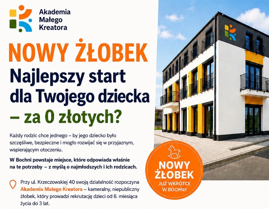 🔸 Nowy żłobek w Bochni. „Akademia Małego Kreatora” zaprasza: opłaty 0 zł – ostatnie wolne miejsca!