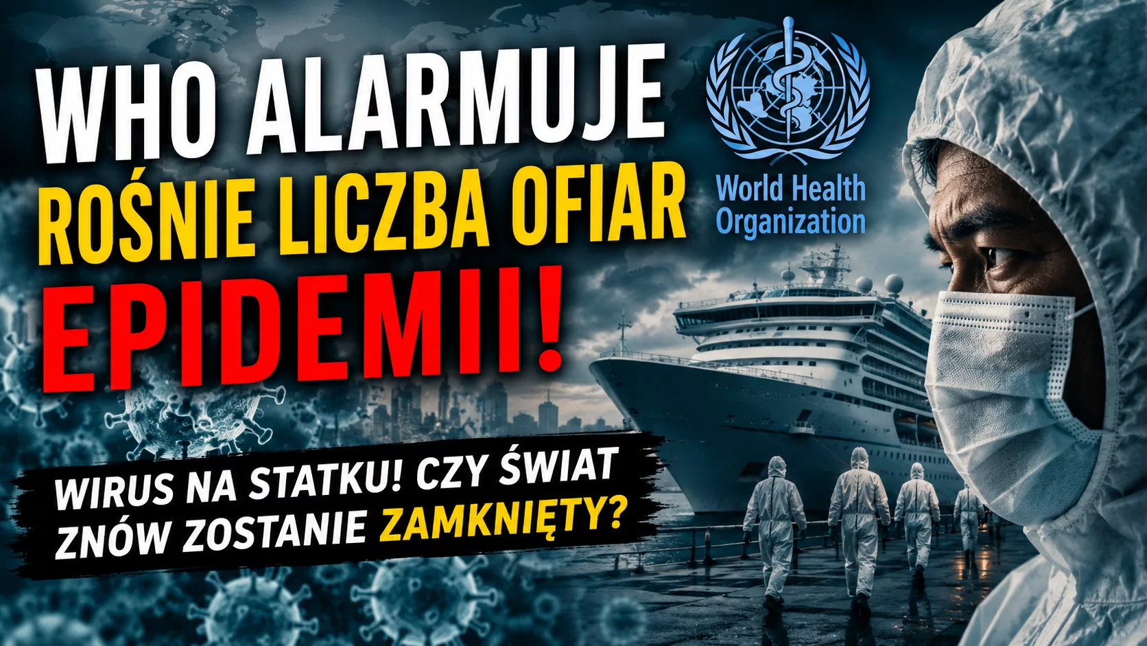 WHO alarmuje. Rośnie liczba ofiar nowej epidemii. Czy świat znów czeka lockdown?
