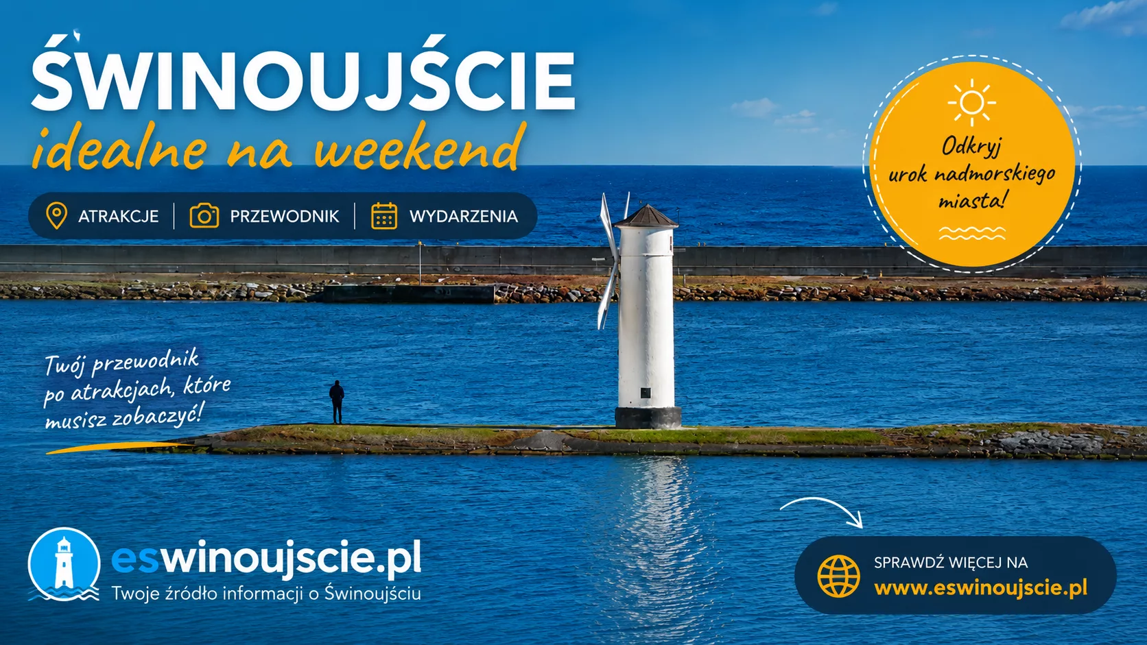 Świnoujście. 4 pomysły na weekend nad morzem. Co robić w Świnoujściu?