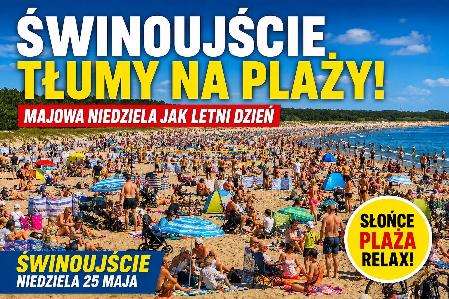 Świnoujście przeżyło prawdziwe oblężenie. Tłumy na plaży i 26 stopni w słońcu. Weekend jak w środku wakacji