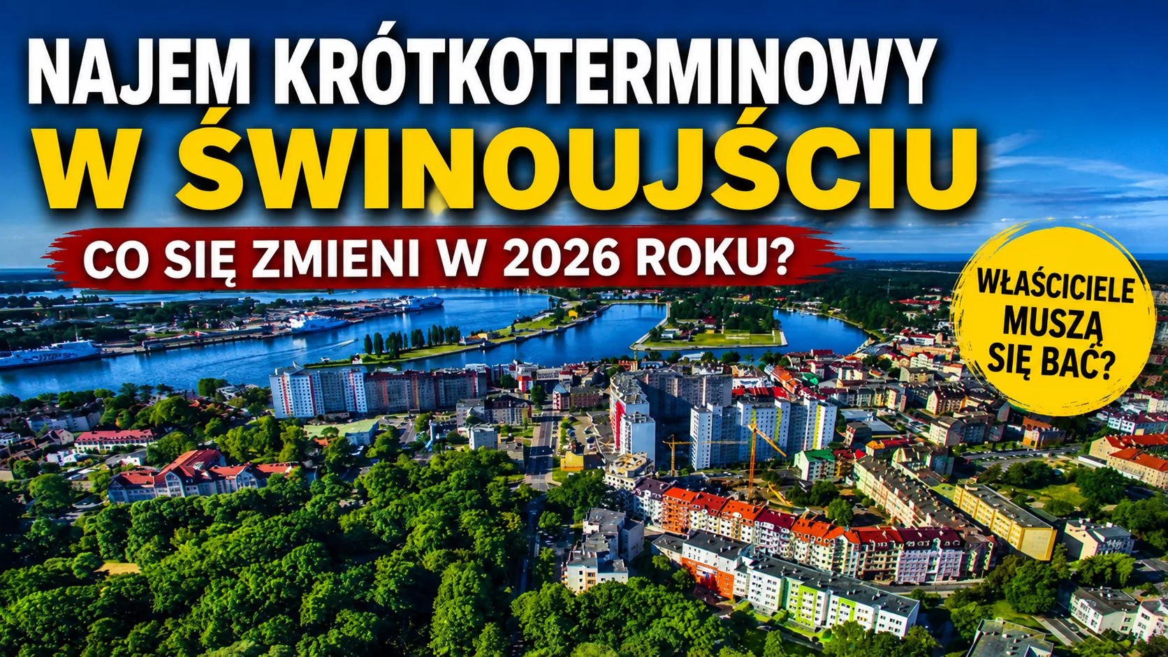 Nadchodzi koniec eldorado? Najem krótkoterminowy w Świnoujściu czeka rewolucja. Właściciele apartamentów zaczynają się bać