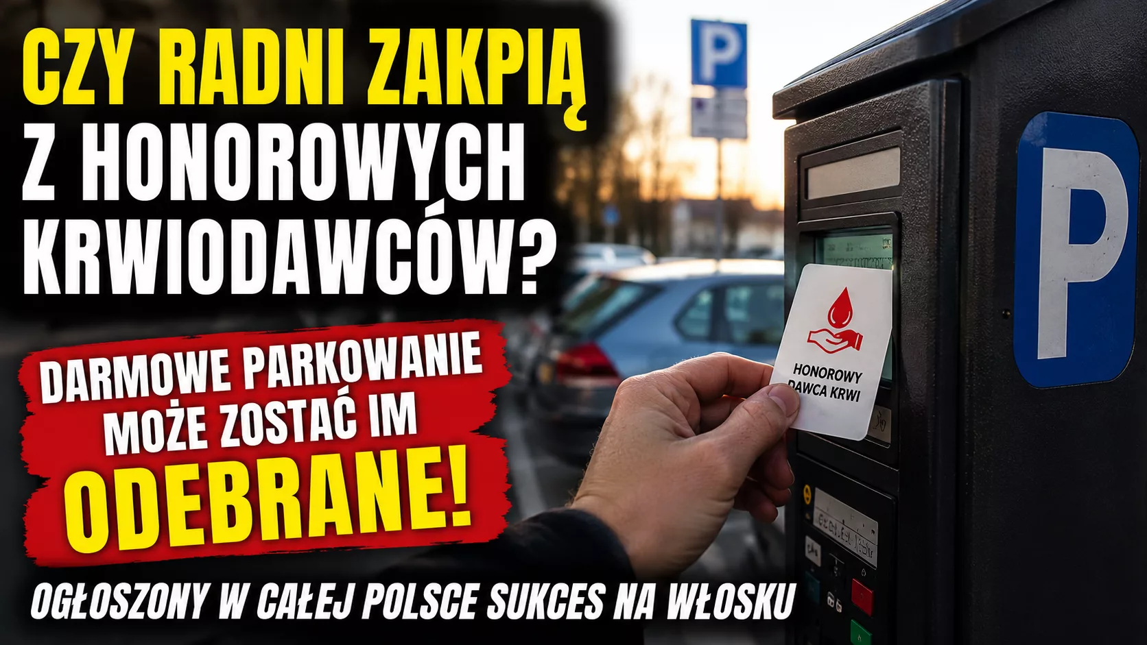 Czy radni zakpią z honorowych krwiodawców? Świnoujście może odebrać darmowe parkowanie bohaterom