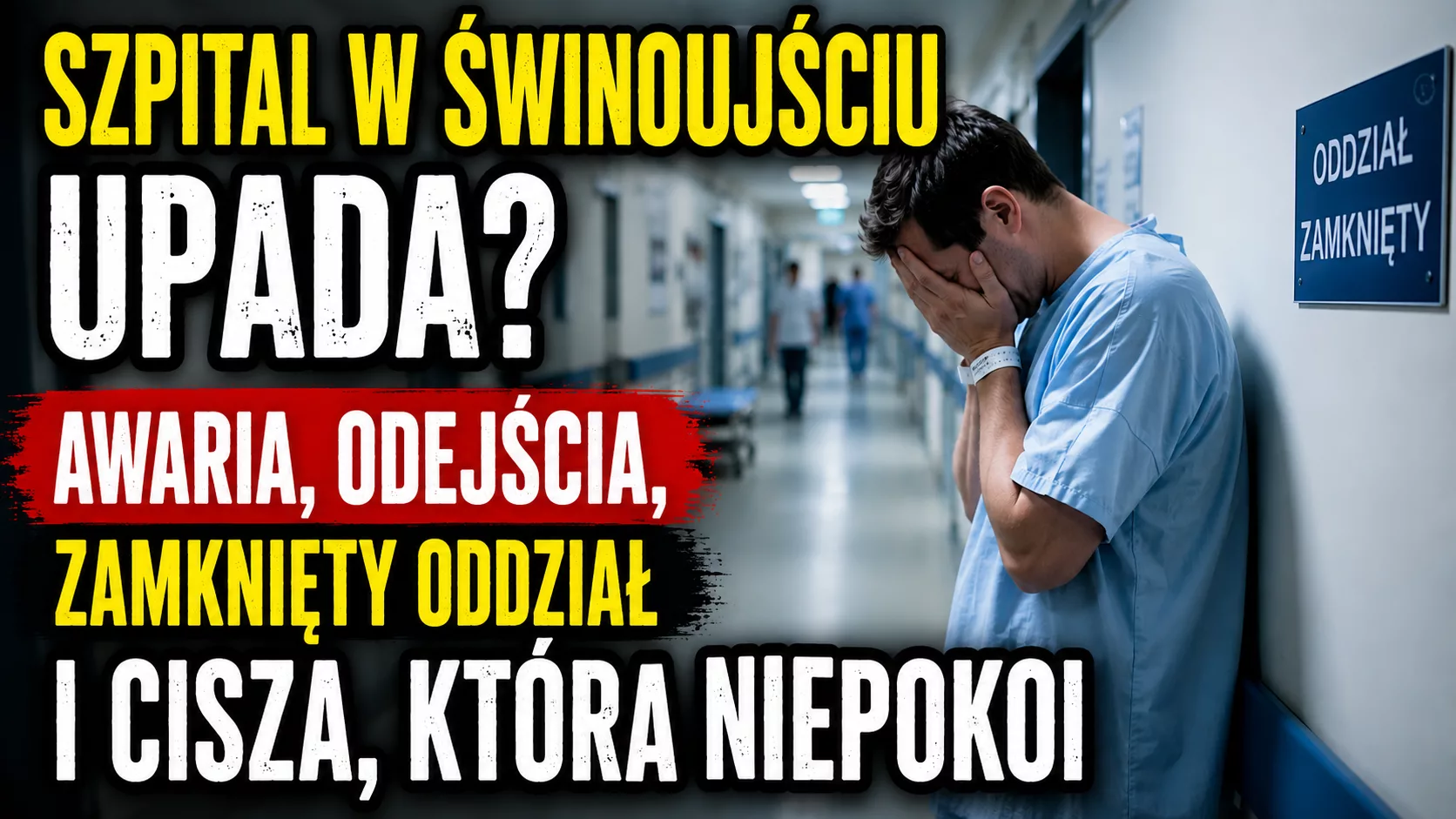 Dramat pacjentów, dramat personelu. Co dzieje się ze szpitalem w Świnoujściu?