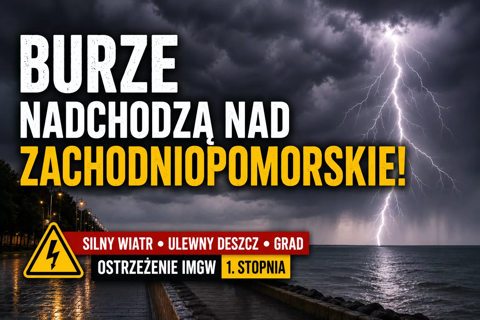 IMGW ostrzega przed burzami w Zachodniopomorskiem. Możliwy grad, silny wiatr i ulewny deszcz