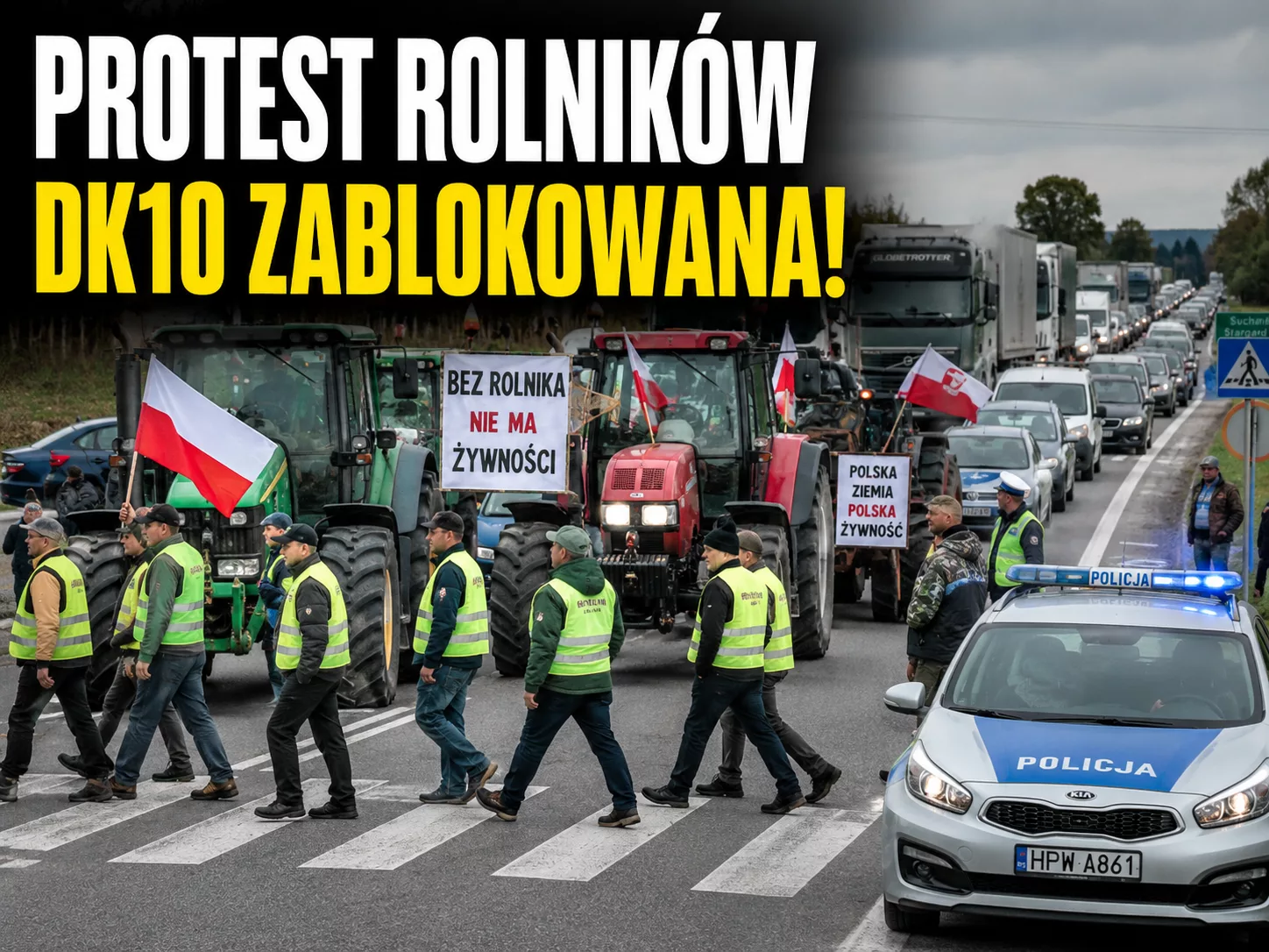 Protest rolników zablokuje DK10. Kierowcy muszą uzbroić się w cierpliwość