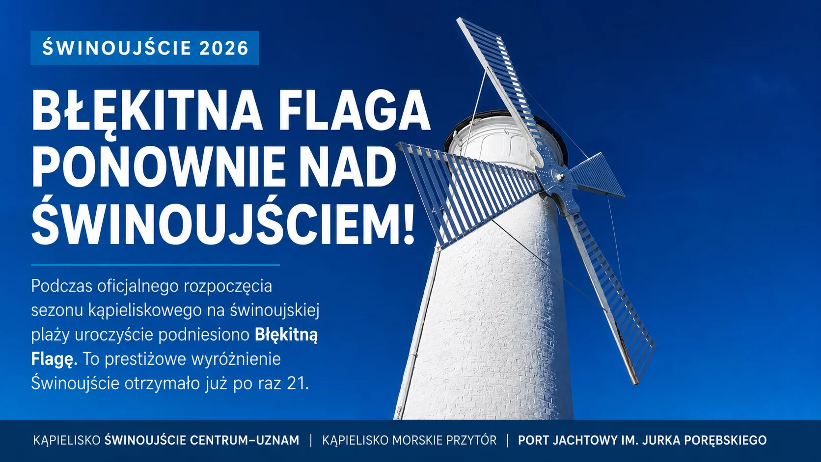 Błękitna Flaga ponownie nad Świnoujściem. Plaża z prestiżowym wyróżnieniem już po raz 21.