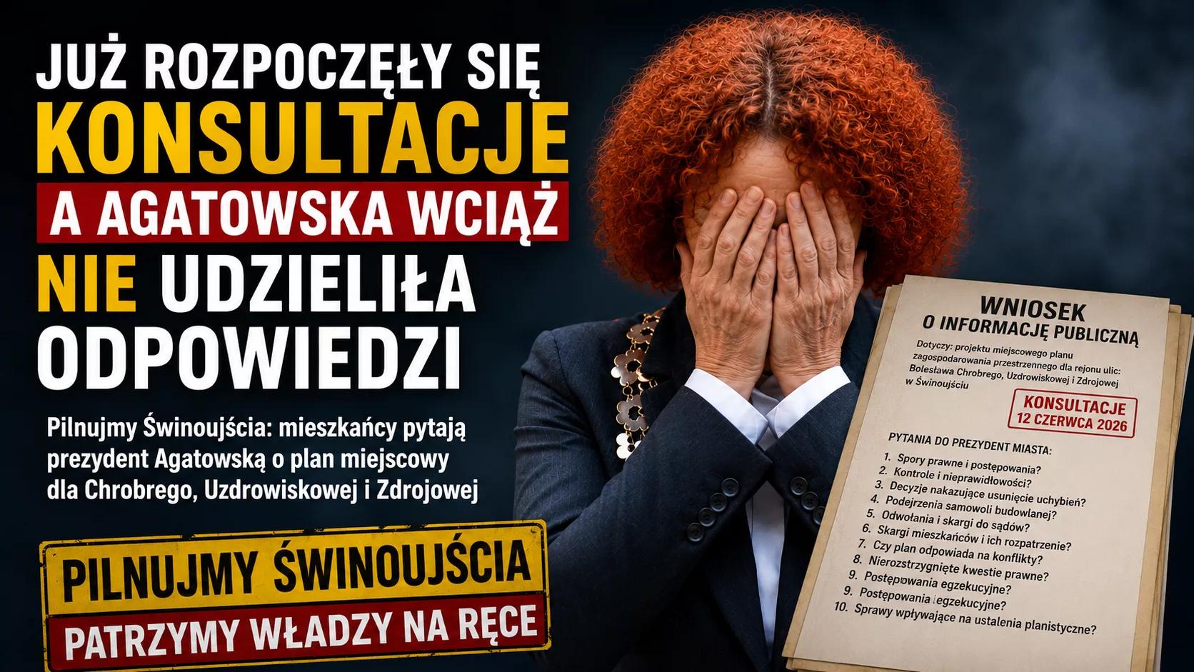 Świnoujście. Agatowska wciąż zbiera materiały ?? – czy próbuje coś zamilczeć