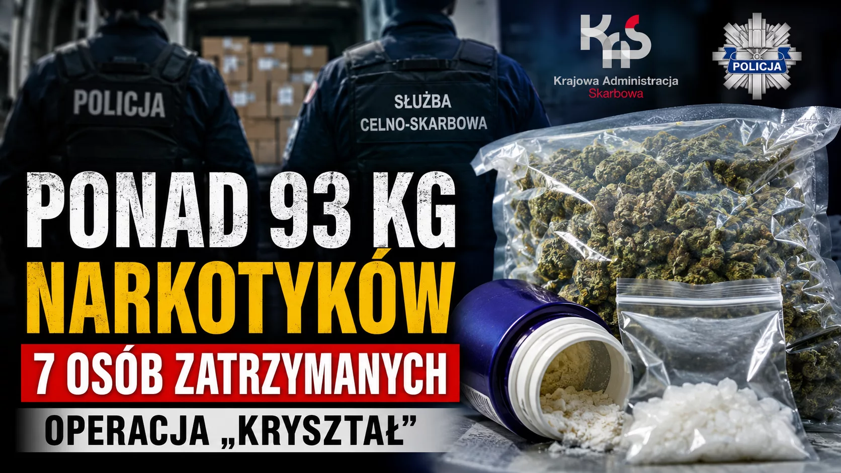 Ponad dziewięćdziesiąt trzy kilogramy narkotyków przejęte w Polsce. Wielka akcja KAS i Policji „KRYSZTAŁ”