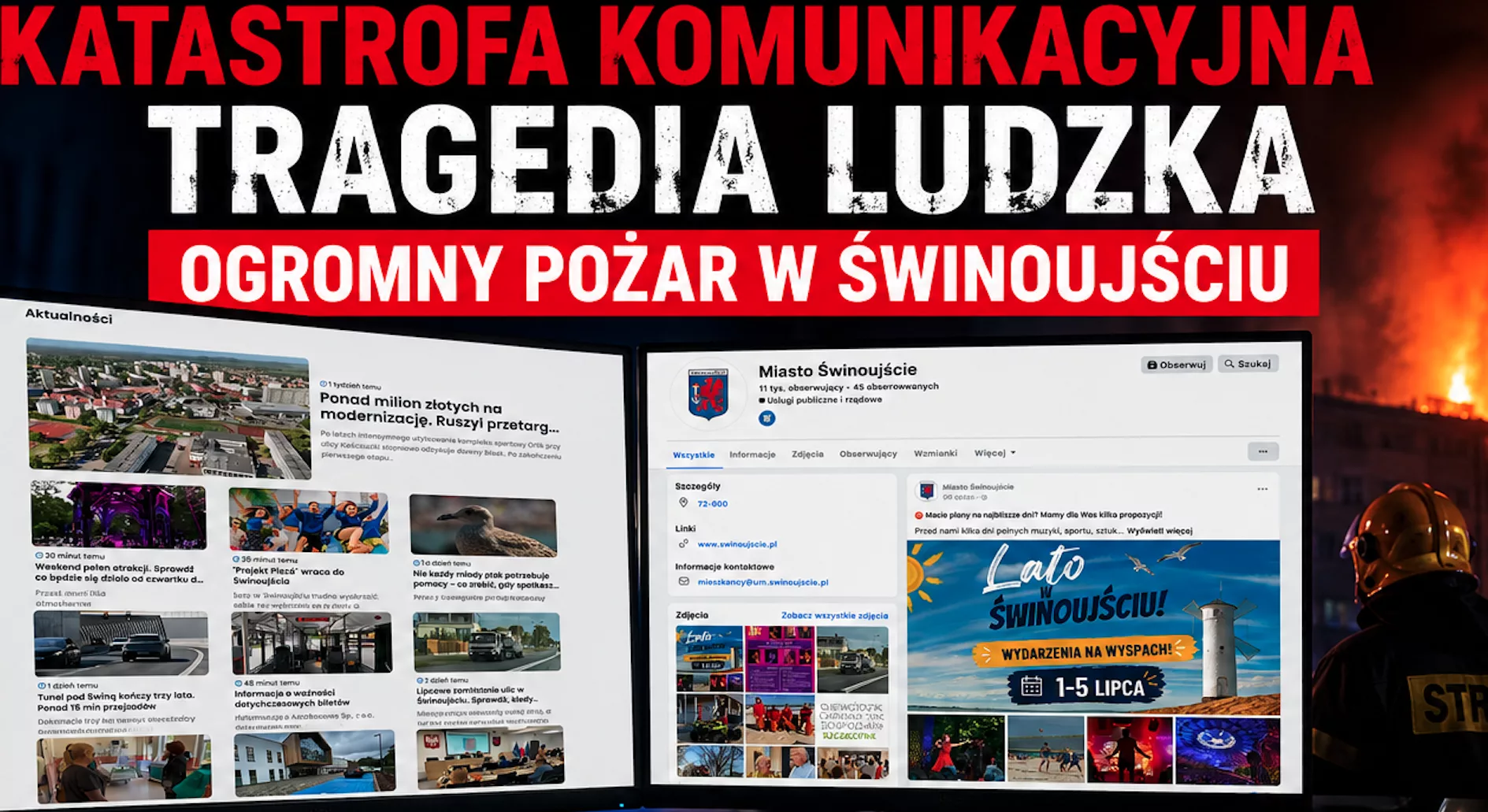 Ogromy pożar w Świnoujściu – Brak jakiejkolwiek informacji, to jest skandal !!