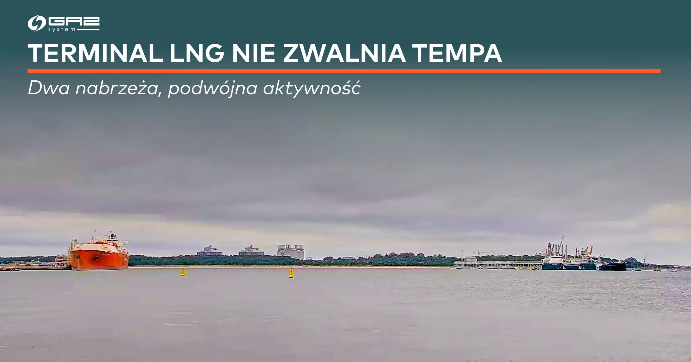 Terminal LNG w Świnoujściu obsłużył jednocześnie dwa statki. Kolejna dostawa gazu dotarła do Polski
