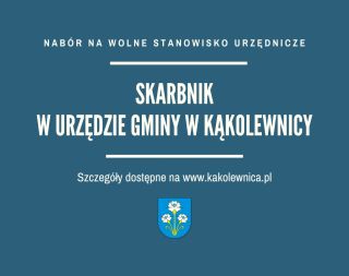 Nabór na stanowisko Skarbnika Gminy Kąkolewnica