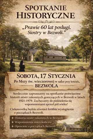 Spotkanie historyczne o obecności sióstr zakonnych w Bezwoli