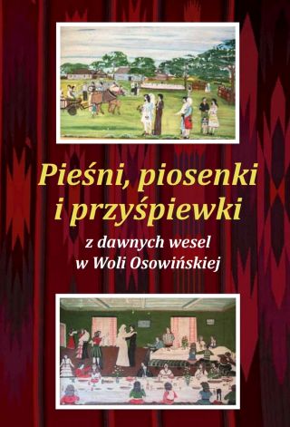 W ostatnie dni karnawału - pieśni, piosenki i przyśpiewki z dawnych wesel