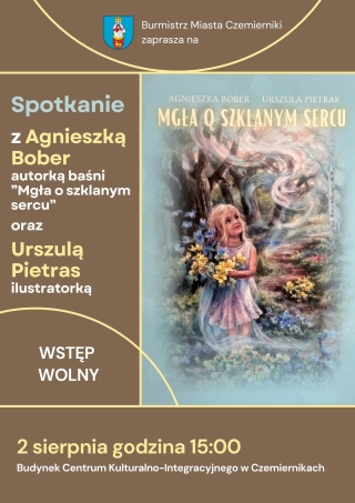 „Mgła o szklanym sercu” w Czemiernikach. Spotkanie z autorką i ilustratorką książki