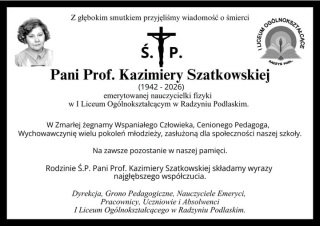Nie żyje prof. Kazimiera Szatkowska. I LO w Radzyniu Podlaskim żegna swoją nauczycielkę