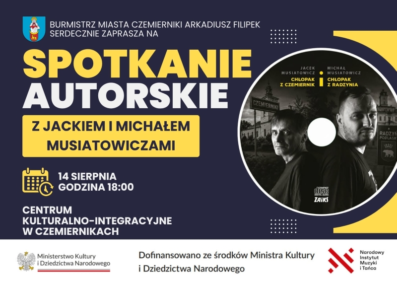 Spotkaj się z Jackiem i Michałem Musiatowiczami w Czemiernikach