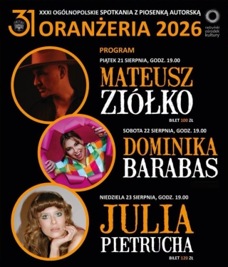 XXXI Ogólnopolskie Spotkania z Piosenką Autorską „Oranżeria 2026”