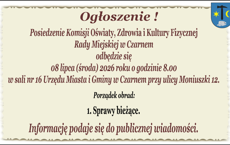  Posiedzenie Komisji Oświaty, Zdrowia, Kultury i Kultury Fizycznej Rady Miejskiej w Czarnem